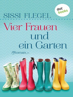 cover image of Vier Frauen und ein Garten
